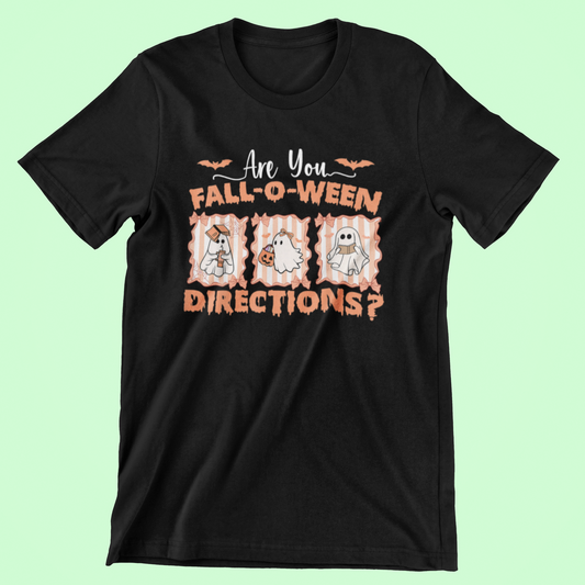 Are You Fall-o-Ween Directions? Shirt