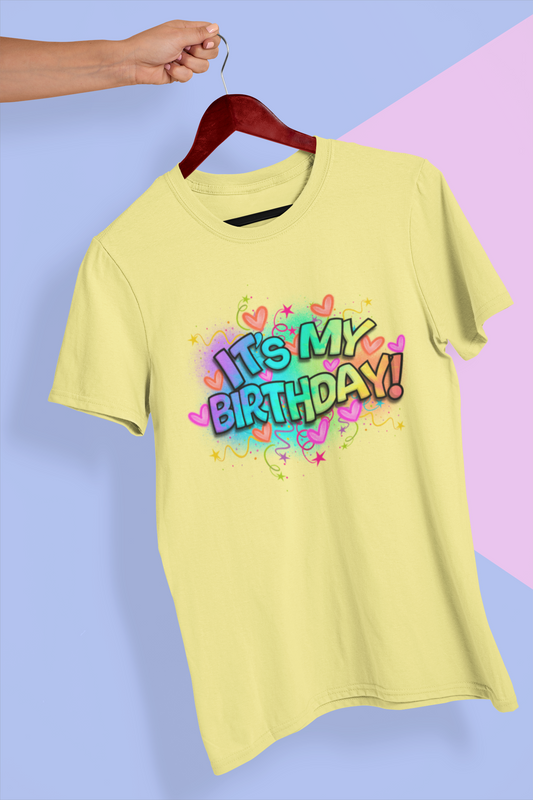 It's My Birthday Shirt